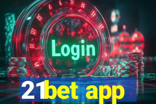 21bet app